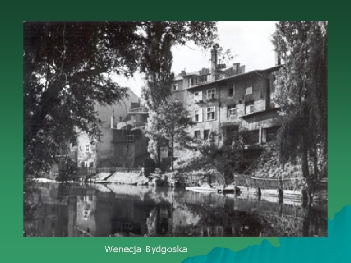 Wenecja Bydgoska 