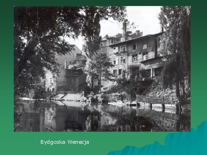 Bydgoska Wenecja 