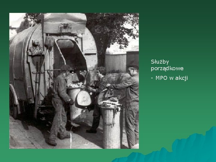 Służby porządkowe - MPO w akcji 