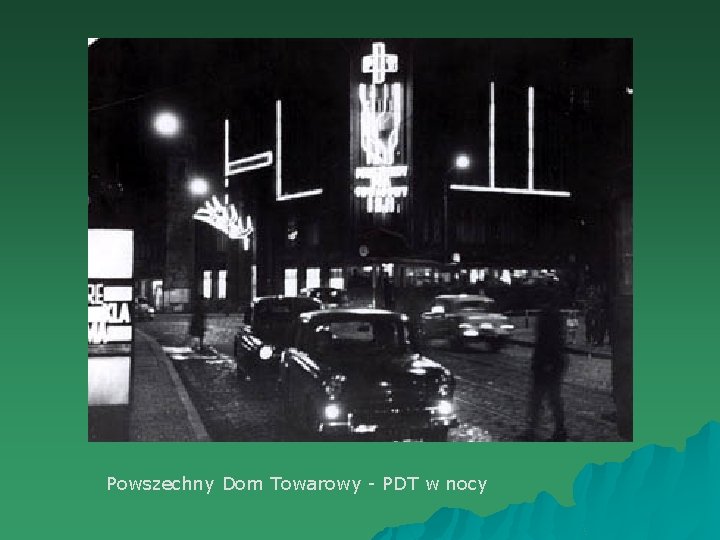 Powszechny Dom Towarowy - PDT w nocy 