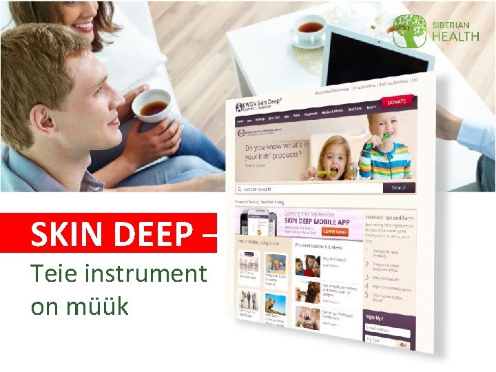 SKIN DEEP – Teie instrument on müük 