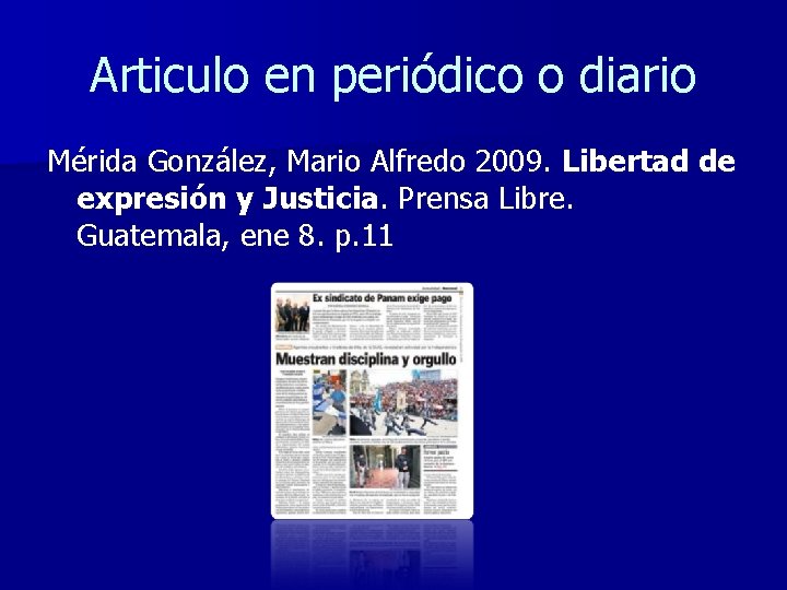 Articulo en periódico o diario Mérida González, Mario Alfredo 2009. Libertad de expresión y