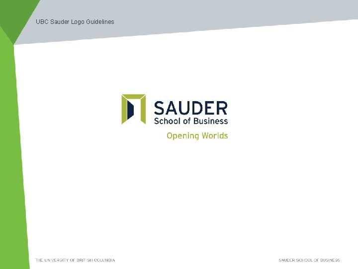 UBC Sauder Logo Guidelines 