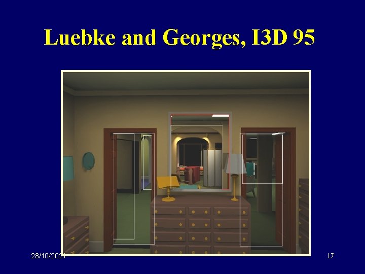 Luebke and Georges, I 3 D 95 28/10/2021 17 