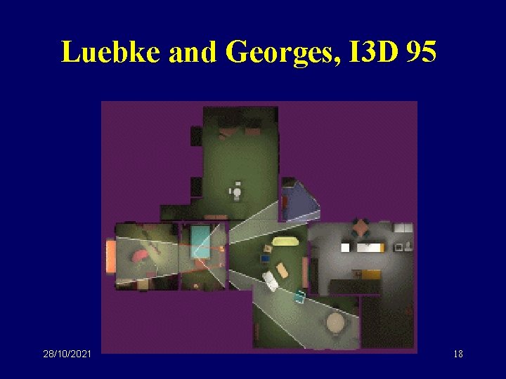 Luebke and Georges, I 3 D 95 28/10/2021 18 