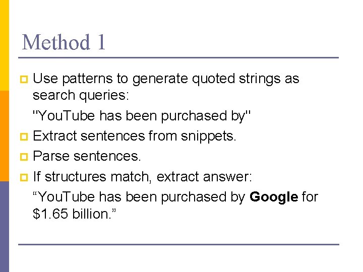 Method 1 Use patterns to generate quoted strings as search queries: "You. Tube has
