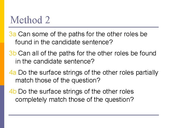 Method 2 3 a Can some of the paths for the other roles be