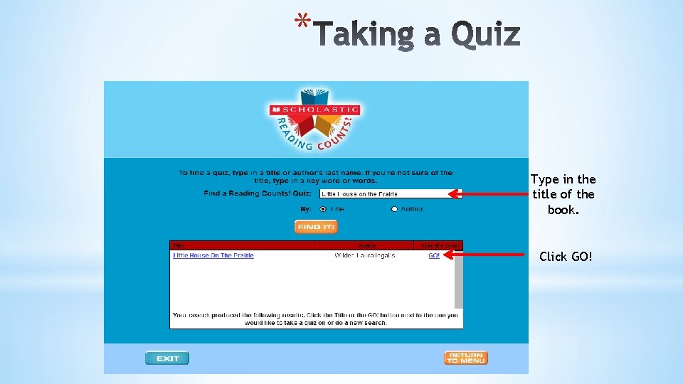 * Type in the title of the book. Click GO! 