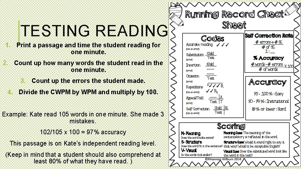 TESTING READING FLUENCY 1. Print a passage and time the student reading for one