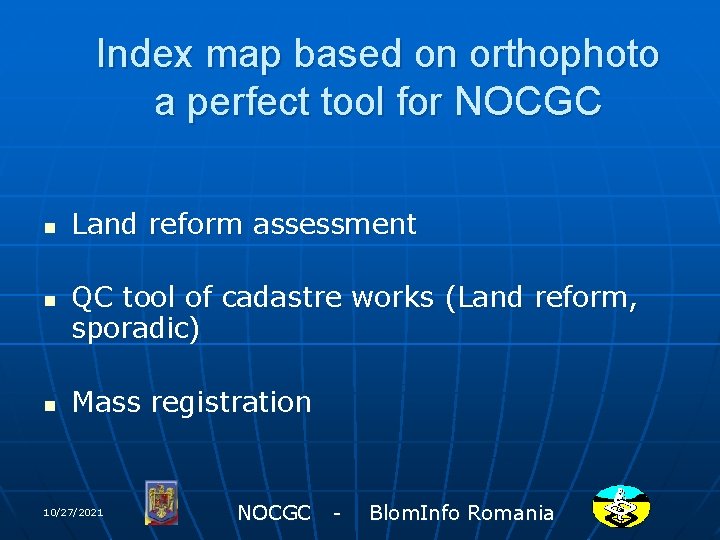 Index map based on orthophoto a perfect tool for NOCGC n n n Land