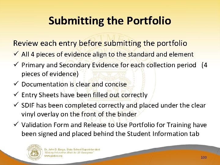 Submitting the Portfolio Review each entry before submitting the portfolio ü All 4 pieces