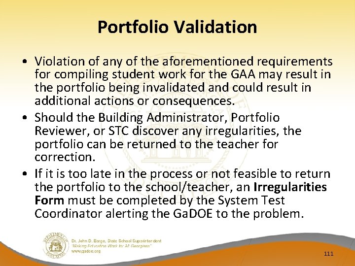 Portfolio Validation • Violation of any of the aforementioned requirements for compiling student work