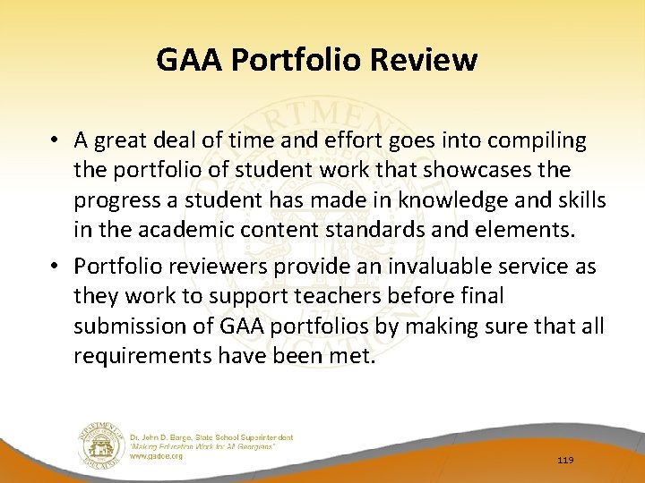 GAA Portfolio Review • A great deal of time and effort goes into compiling