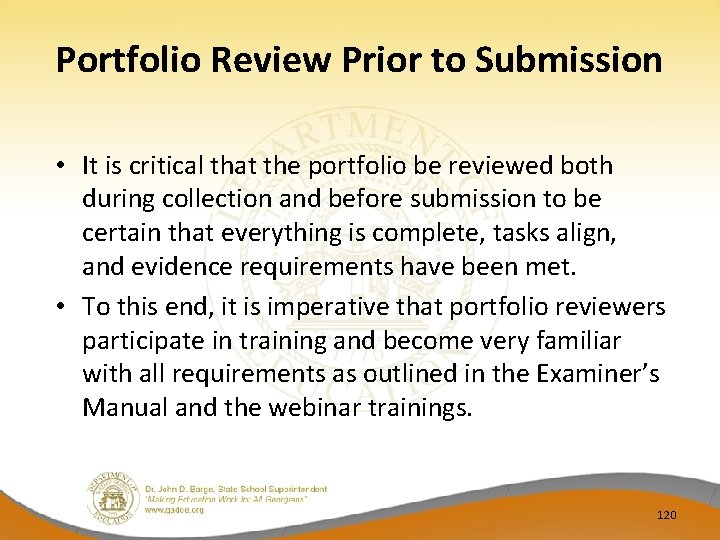 Portfolio Review Prior to Submission • It is critical that the portfolio be reviewed