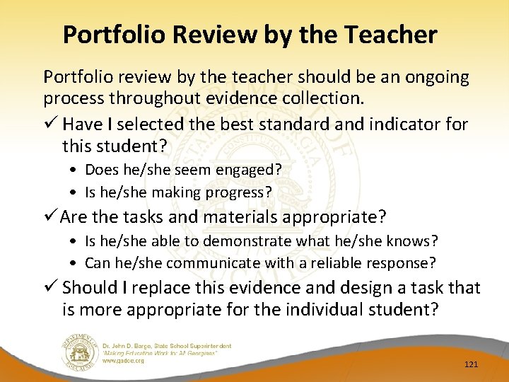 Portfolio Review by the Teacher Portfolio review by the teacher should be an ongoing