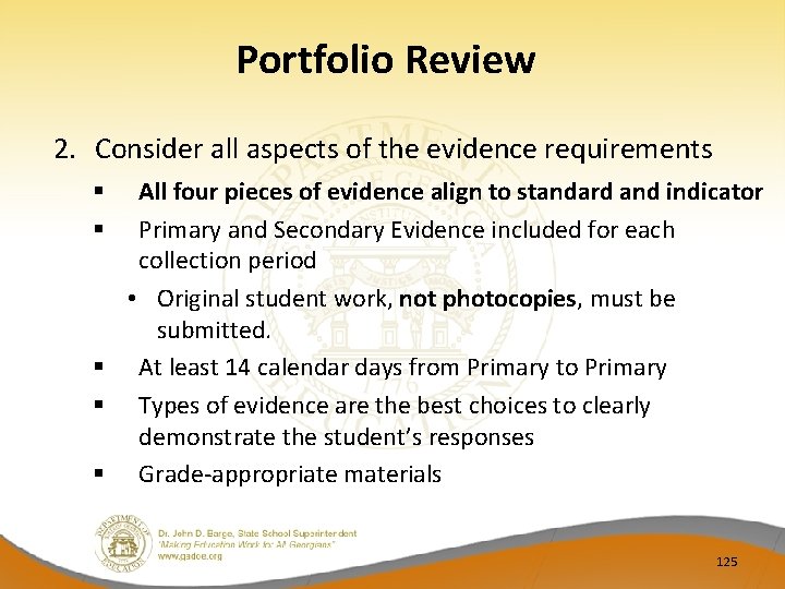 Portfolio Review 2. Consider all aspects of the evidence requirements All four pieces of