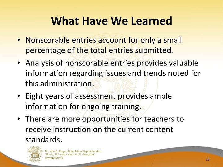 What Have We Learned • Nonscorable entries account for only a small percentage of
