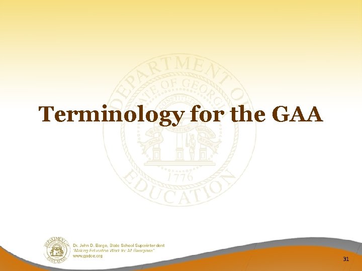 Terminology for the GAA 31 