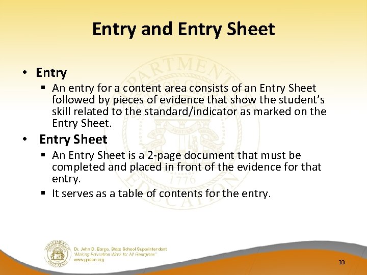 Entry and Entry Sheet • Entry § An entry for a content area consists