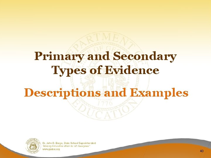 Primary and Secondary Types of Evidence Descriptions and Examples 40 