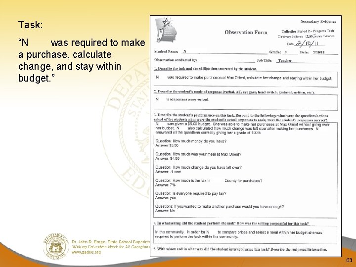 Task: “N was required to make a purchase, calculate change, and stay within budget.