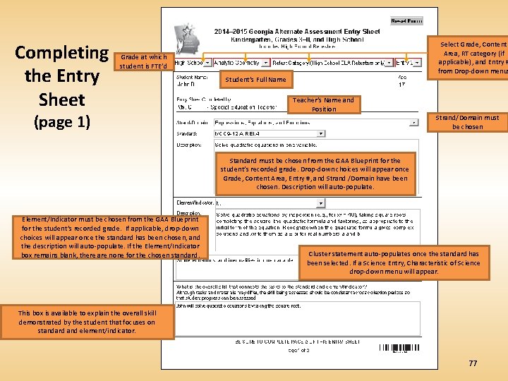 Completing the Entry Sheet Select Grade, Content Area, RT category (if applicable), and Entry