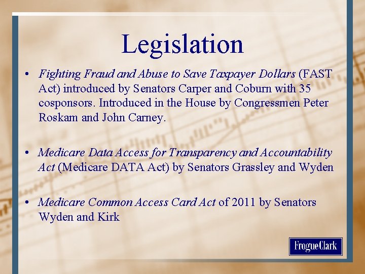 Legislation • Fighting Fraud and Abuse to Save Taxpayer Dollars (FAST Act) introduced by