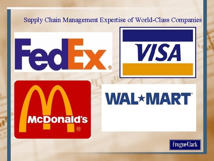Supply Chain Management Expertise of World-Class Companies 