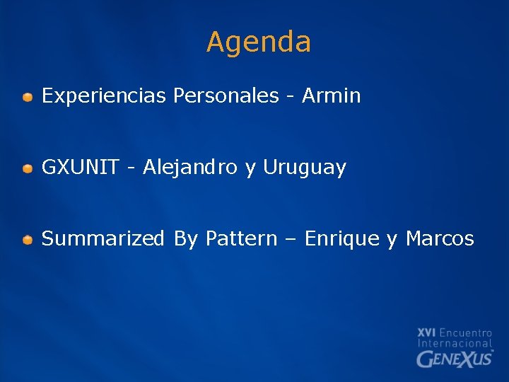 Agenda Experiencias Personales - Armin GXUNIT - Alejandro y Uruguay Summarized By Pattern –
