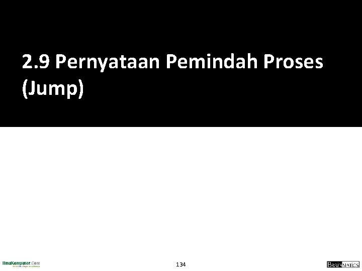 2. 9 Pernyataan Pemindah Proses (Jump) 134 
