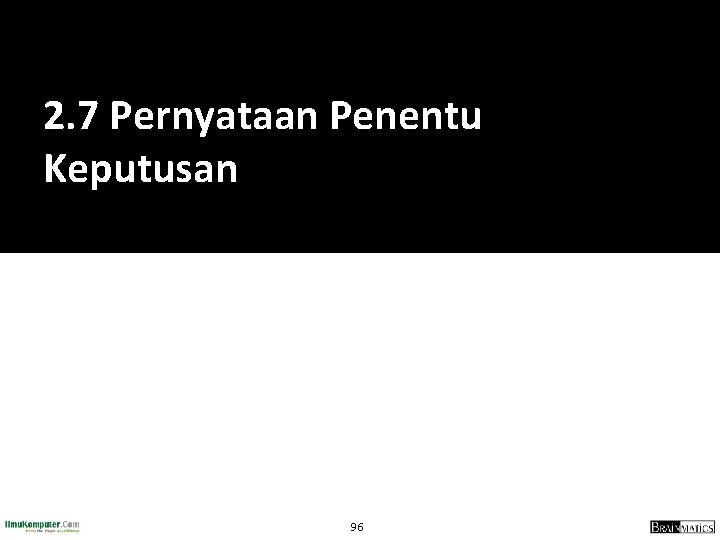 2. 7 Pernyataan Penentu Keputusan 96 
