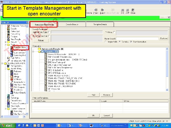 Start in Template Management with open encounter 