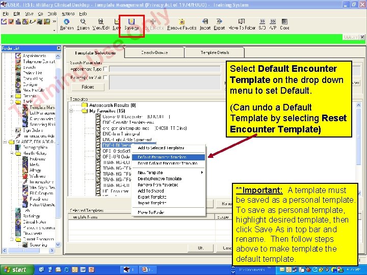 Select Default Encounter Template on the drop down menu to set Default. (Can undo