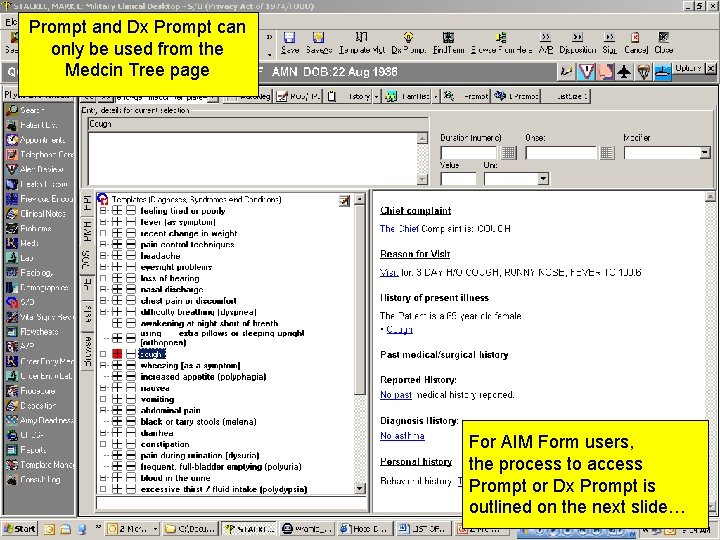 Prompt and Dx Prompt can only be used from the Medcin Tree page For