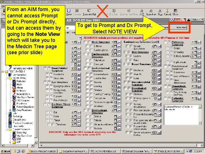 From an AIM form, you cannot access Prompt or Dx Prompt directly, but can