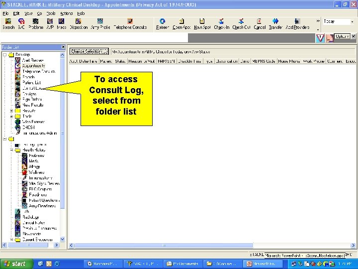To access Consult Log, select from folder list 