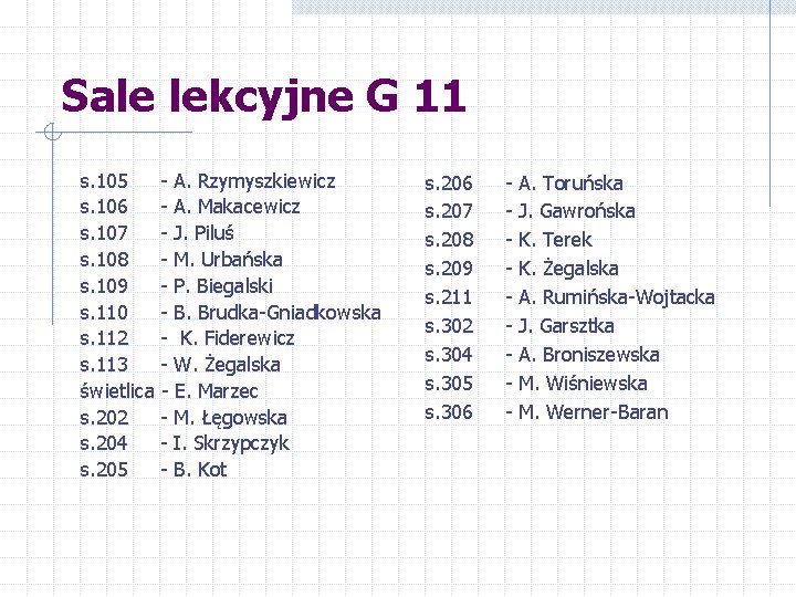 Sale lekcyjne G 11 s. 105 - A. Rzymyszkiewicz s. 106 - A. Makacewicz