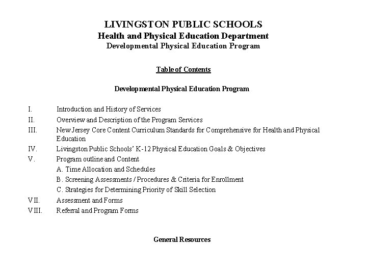 LIVINGSTON PUBLIC SCHOOLS Health and Physical Education Department Developmental Physical Education Program Table of