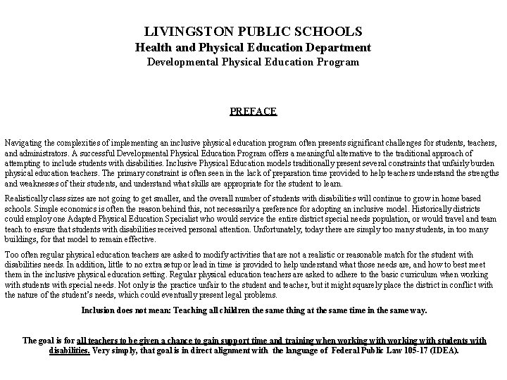 LIVINGSTON PUBLIC SCHOOLS Health and Physical Education Department Developmental Physical Education Program PREFACE Navigating