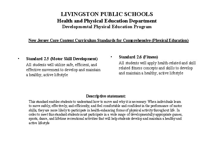 LIVINGSTON PUBLIC SCHOOLS Health and Physical Education Department Developmental Physical Education Program New Jersey