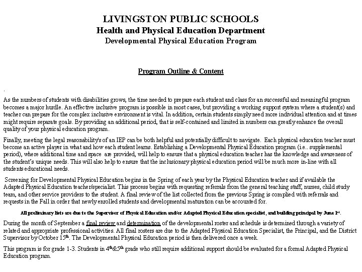 LIVINGSTON PUBLIC SCHOOLS Health and Physical Education Department Developmental Physical Education Program Outline &