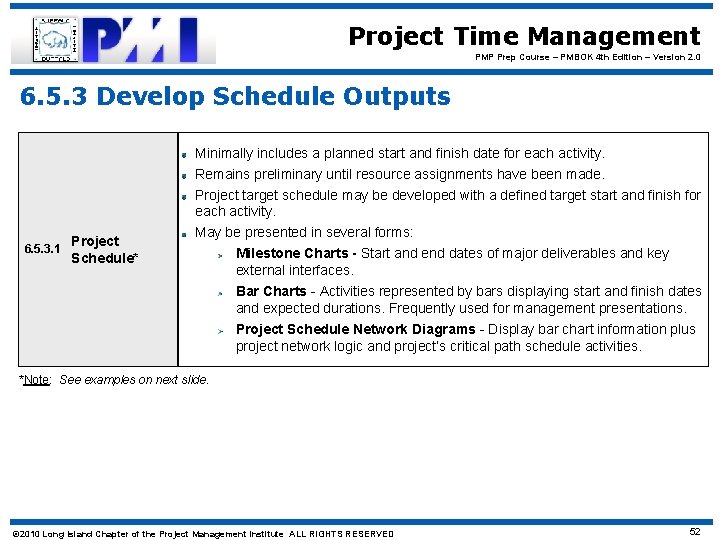 Project Time Management PMP Prep Course – PMBOK 4 th Edition – Version 2.