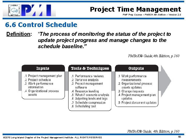 Project Time Management PMP Prep Course – PMBOK 4 th Edition – Version 2.