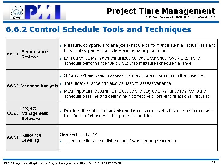 Project Time Management PMP Prep Course – PMBOK 4 th Edition – Version 2.