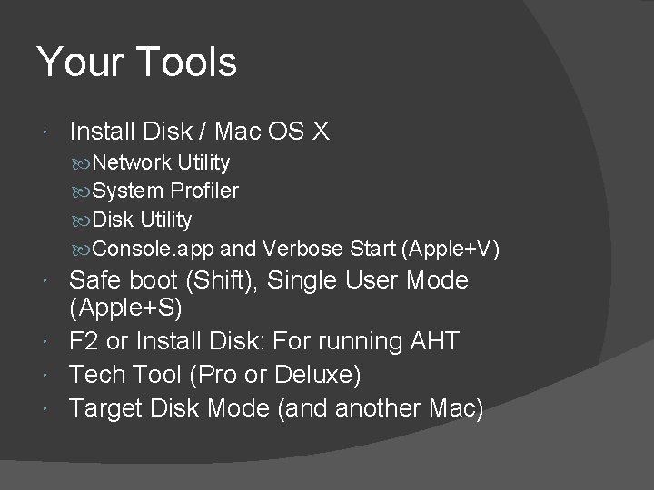 Your Tools Install Disk / Mac OS X Network Utility System Profiler Disk Utility