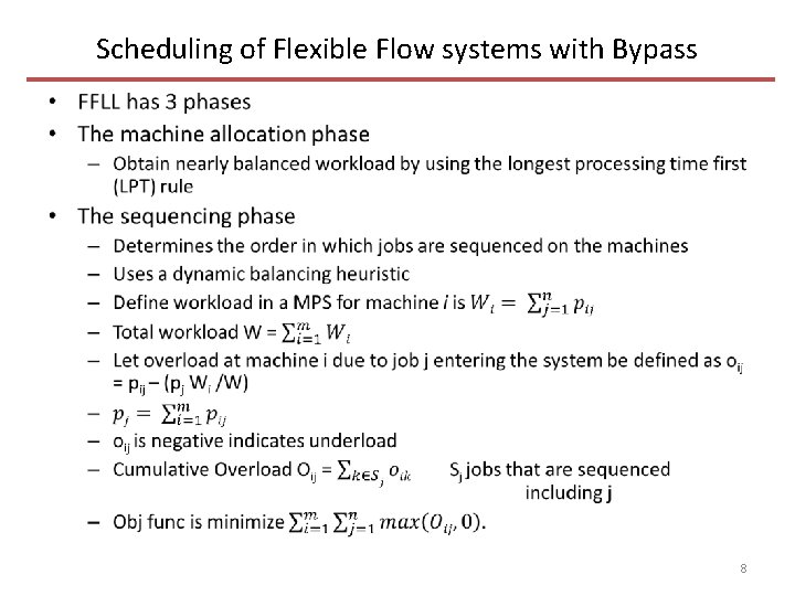 Scheduling of Flexible Flow systems with Bypass • 8 