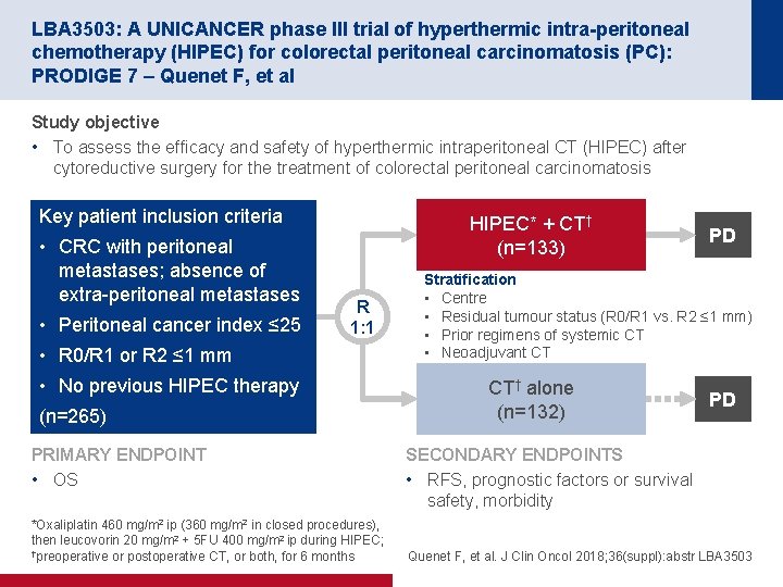 LBA 3503: A UNICANCER phase III trial of hyperthermic intra-peritoneal chemotherapy (HIPEC) for colorectal