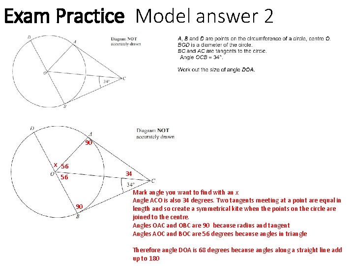 Exam Practice Model answer 2 90 x 56 34 56 90 Mark angle you