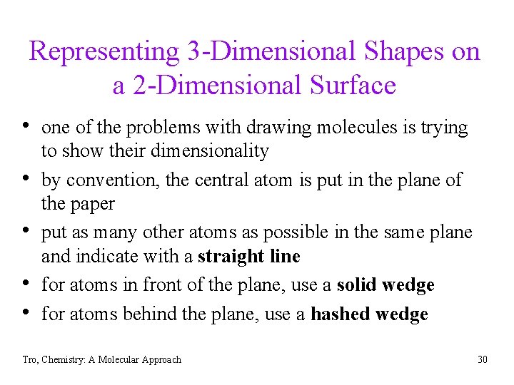 Representing 3 -Dimensional Shapes on a 2 -Dimensional Surface • one of the problems