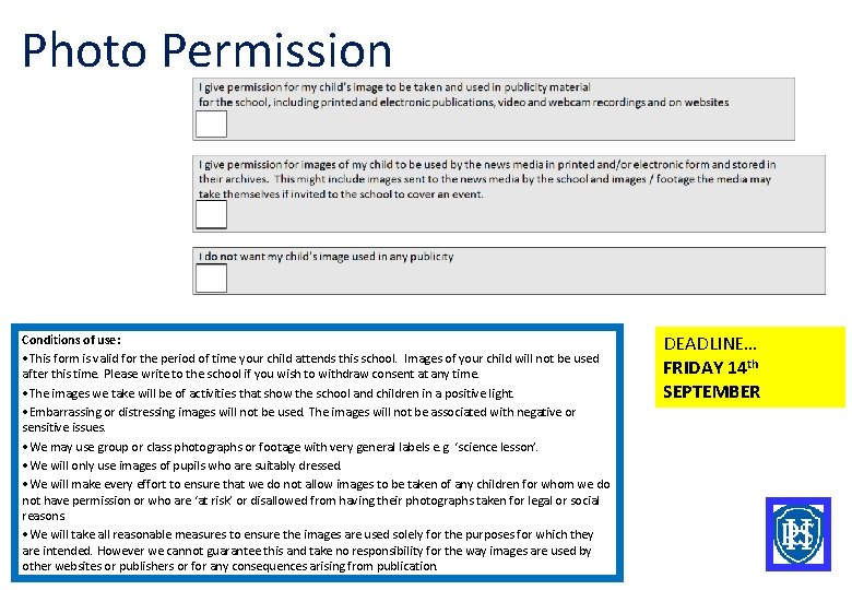 Photo Permission Conditions of use: • This form is valid for the period of